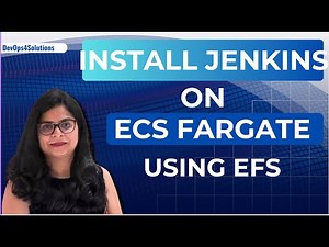 How to install Jenkins on ECS Fargate using EFS Volume | Jenkins Tutorial for Beginners
