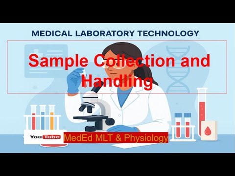 Sample Collection and Handling||MLT||Gov exam||PGI|DMLT||BMLT||MedED MLT & Physiology
