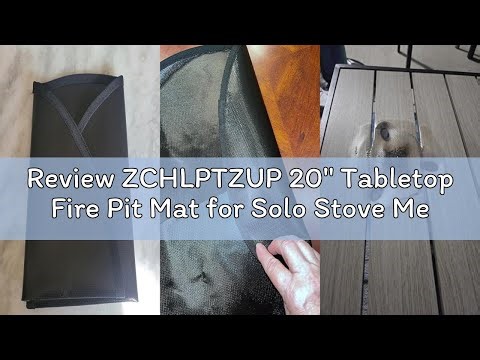 Review ZCHLPTZUP 20" Tabletop Fire Pit Mat for Solo Stove Mesa XL, Easy Clean Small BBQ Mat for Outd
