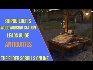 ESO Shipbuilder's Woodworking Station Leads Location Guide