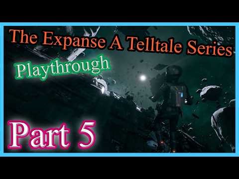 The Expanse A Telltale Series Playthrough - Part 5