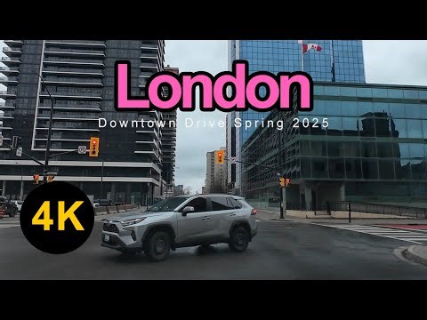 DOWNTOWN LONDON ONTARIO CANADA DRIVE SPRING 2025 | 4K UHD
