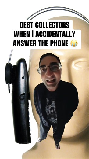 That unhinged debt collector called me again..