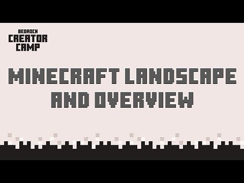 Creator Camp Tutorial - 1. Minecraft Platform Overview