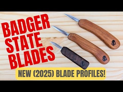 Badger State Blades: New in 2025 Blade Profiles - Woodcarving Knives Overview