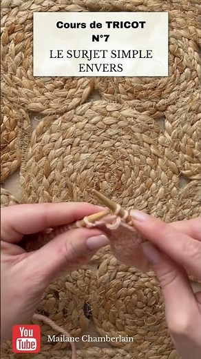 Cours de TRICOT N°7: Le surjet simple envers 🧶 ‪@mailanec‬ #shorts