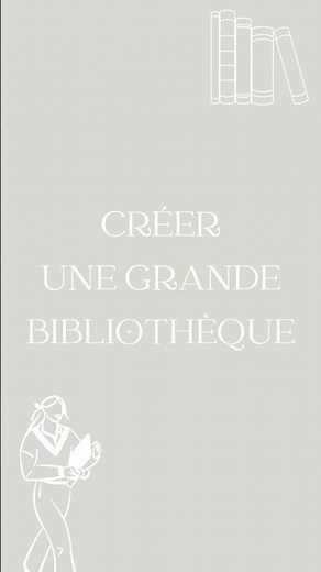Créer une grande bibliothèque sur-mesure