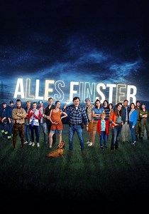 Alles finster - Stream: Jetzt Serie online anschauen