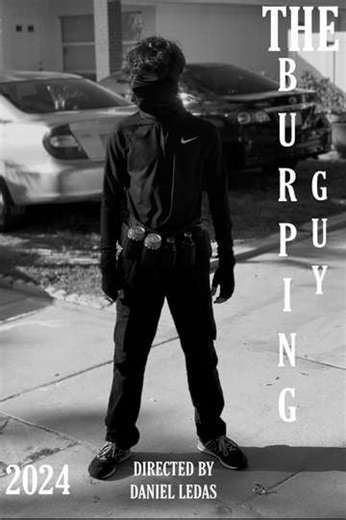 The Burping Guy (2024) - Movie