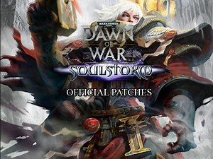 Dawn of War: Soulstorm English Patches (Retail) file