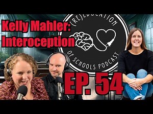 Kelly Mahler: Interoception