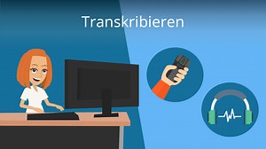 Transkribieren • Das bedeutet es und so funktioniert es!