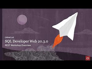 SQL Developer Web - REST Workshop Overview 20.3.0