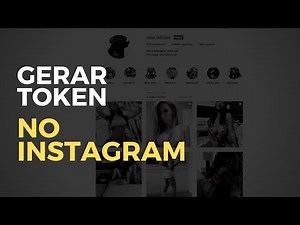 Como gerar um access Token no Instagram MAIS SIMPLES