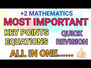 +2 MATHEMATICS//ALL IMPORTANT KEY POINTS AND EQUATIONS//QUICK REVISION//ALL IN ONE//MUST WATCH 👍🏻