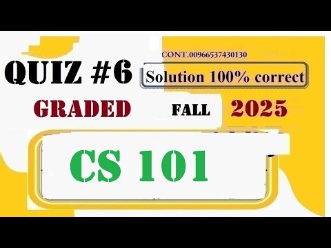 cs 101 quiz 6 solution fall 2025