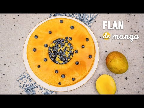 Cómo hacer flan de mango, receta sencilla y deliciosa | Recetas de flanes caseros | Cocina Vital