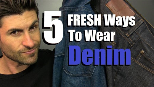 5 Best Ways to Wear Denim Like a Pro