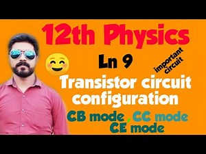 Transistor circuit configuration || CB, CC, CE modes || Ln 9 || STD 12 Physics || Tamil & English