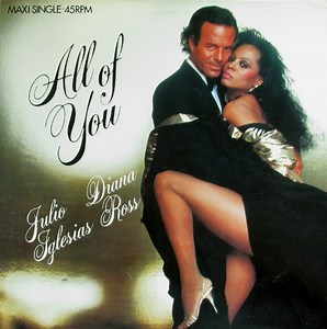 Diana Ross & Julio Iglesias - All Of You