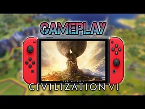 Sid Meier's Civilization VI | Gameplay [Nintendo Switch]