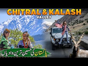Explore Chitral & Kalash Valley | Culture, Nature & Hidden Beauty of Pakistan | Discovery Ride