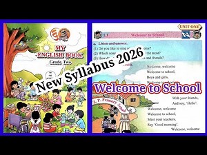 1.1 Welcome to School | My English Book Grade 2 | New Syllabus 2026 | English Lesson