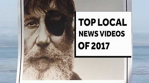 Top local news videos of 2017