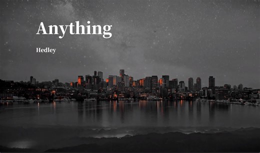 贼拉好听！真是一首宝藏歌曲《Anything》收藏 收藏～