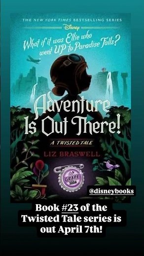 Book 23 of the Twisted Tale series is out April 7 2026! #PixarUP #LizBraswell #AdventureIsOutThere