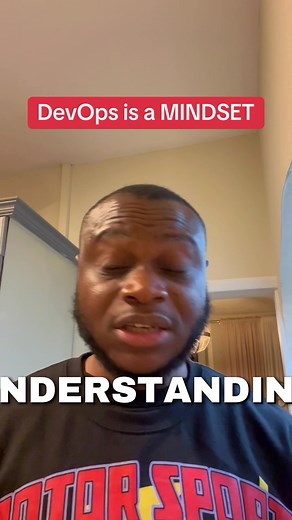 DevOps is a MINDSET: Embrace Agile Practices