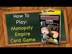 How to play Monopoly Empire Card Game