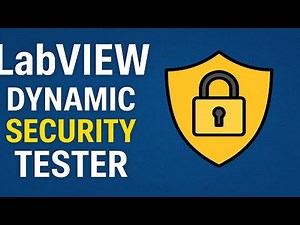 LabVIEW Dynamic Security Tester