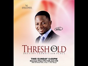 THRESHOLD THE DESTINY THE DESTINY TRANSITION PLACE with ABIODUN ADENIRAN|| 28TH SEPTEMBER, 2025.
