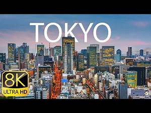 Tokyo 8K Ultra HD Video 60 FPS - Capital of Japan