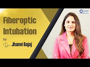 Fiberoptic Intubation by Dr.Jhanvi Bajaj | Conceptual Anesthesia #anesthesia #onlinelearning