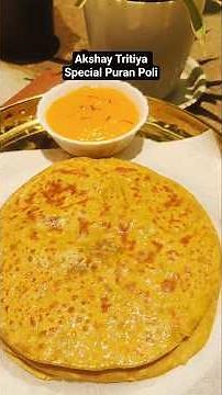 Akshay Tritiya Special Puran Poli | Traditional | Soft & Ghee Loaded Puran Poli Recipe | puran poli