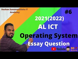 2021 (2022) AL ICT Paper - Operating System Essay Question Discussion in Sinhala || AL ICT 2021 AL