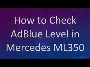 How to Check AdBlue Level in Mercedes ML350