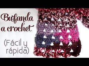 Cómo tejer: Bufanda a crochet (fácil y rápida)