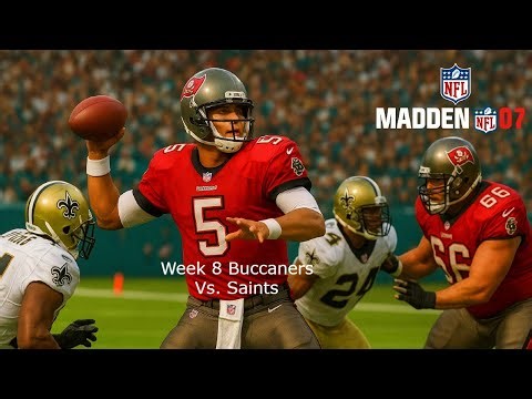 Madden NFL 07 Week 9 - Buccaneers Vs. Saints