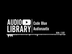 Code Blue - Audionautix