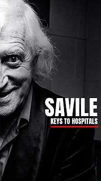 JIMMY SAVILE: He Had Keys to Children's Hospitals. Nobody Asked Why