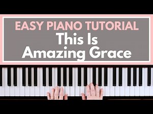 This Is Amazing Grace - Phil Wickham (Piano Tutorial)