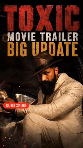 TOXIC Trailer Update 💀☠️ | Toxic Movie Trailer Update # #yash #toxic #newmovies #kpzworld