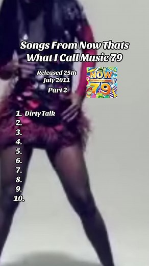 Songs From Now Thats What I Call Music 79 (Released 25th July 2011 Part 2) #Now79 #2011Music #ThrowbackHits #NowThatsWhatICallMusic #PopAnthems #Early2010s #ChartToppers #MusicThrowback #FYP #StillHits