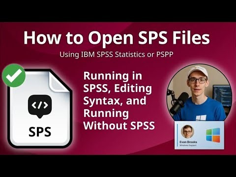 How to Open SPS Files (IBM SPSS Statistics or PSPP)
