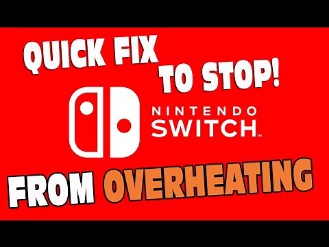 HOW I stopped My Nintendo Switch from OVER HEATING