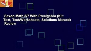 Saxon Math 8/7 With Prealgebra (Kit: Text, Test/Worksheets, Solutions Manual)  Review