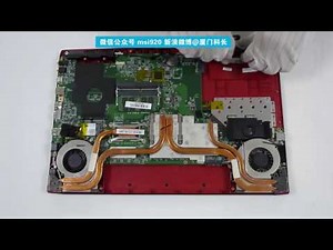 xmkz msi Gaming laptop/Dismantlement of GE62 Series